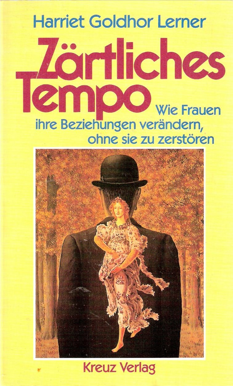 Zärtliches Tempo: Wie Frauen ihre Beziehungen verändern, ohne sie zu zerstören Partnership & Love