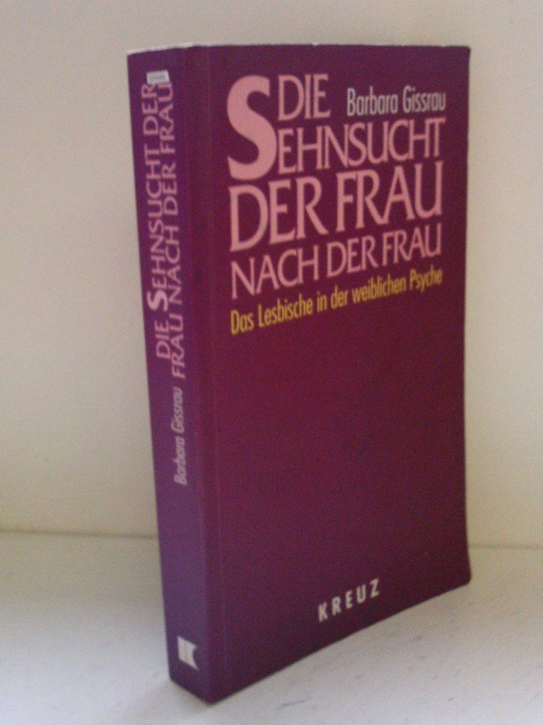 Die Sehnsucht der Frau nach der Frau Psychology