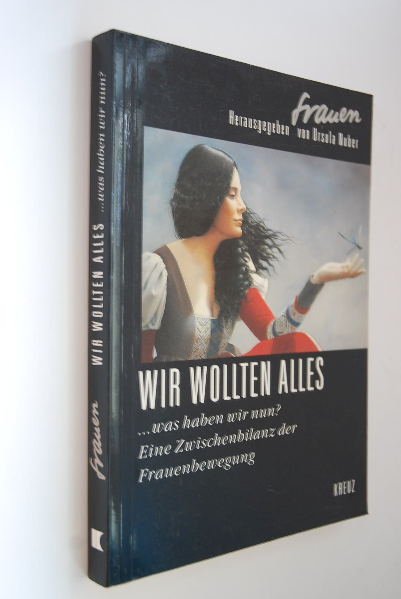 Wir wollten alles, was haben wir nun? Politics & History