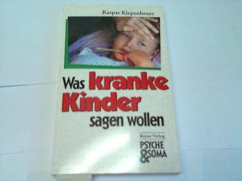 Was kranke Kinder sagen wollen Parents & Children Books