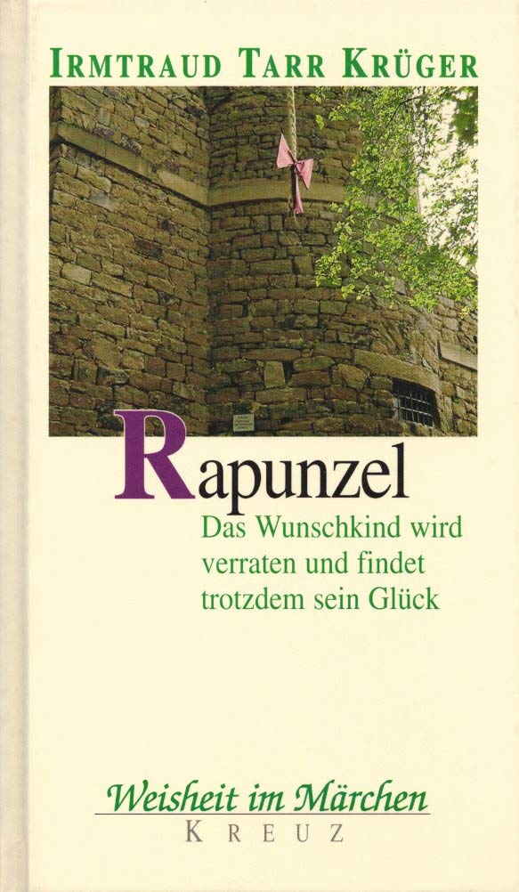 Rapunzel: Das Wunschkind wird verraten und findet trotzdem sein Glück Psychology