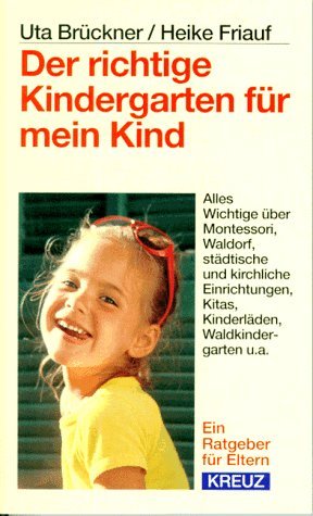 Der richtige Kindergarten für mein Kind Learning & Reference