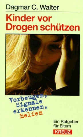 Kinder vor Drogen schützen Learning & Reference Books