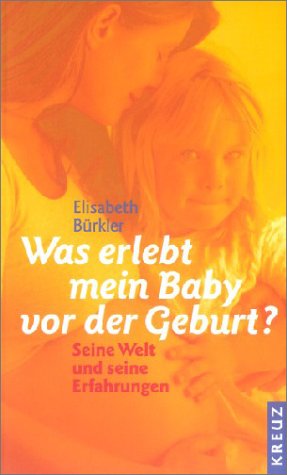 Was erlebt mein Baby vor der Geburt? Fiction