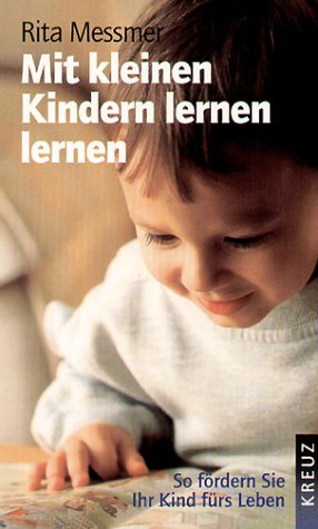 Mit kleinen Kindern lernen lernen. So fördern Sie Ihr Kind fürs Leben Parents & Children
