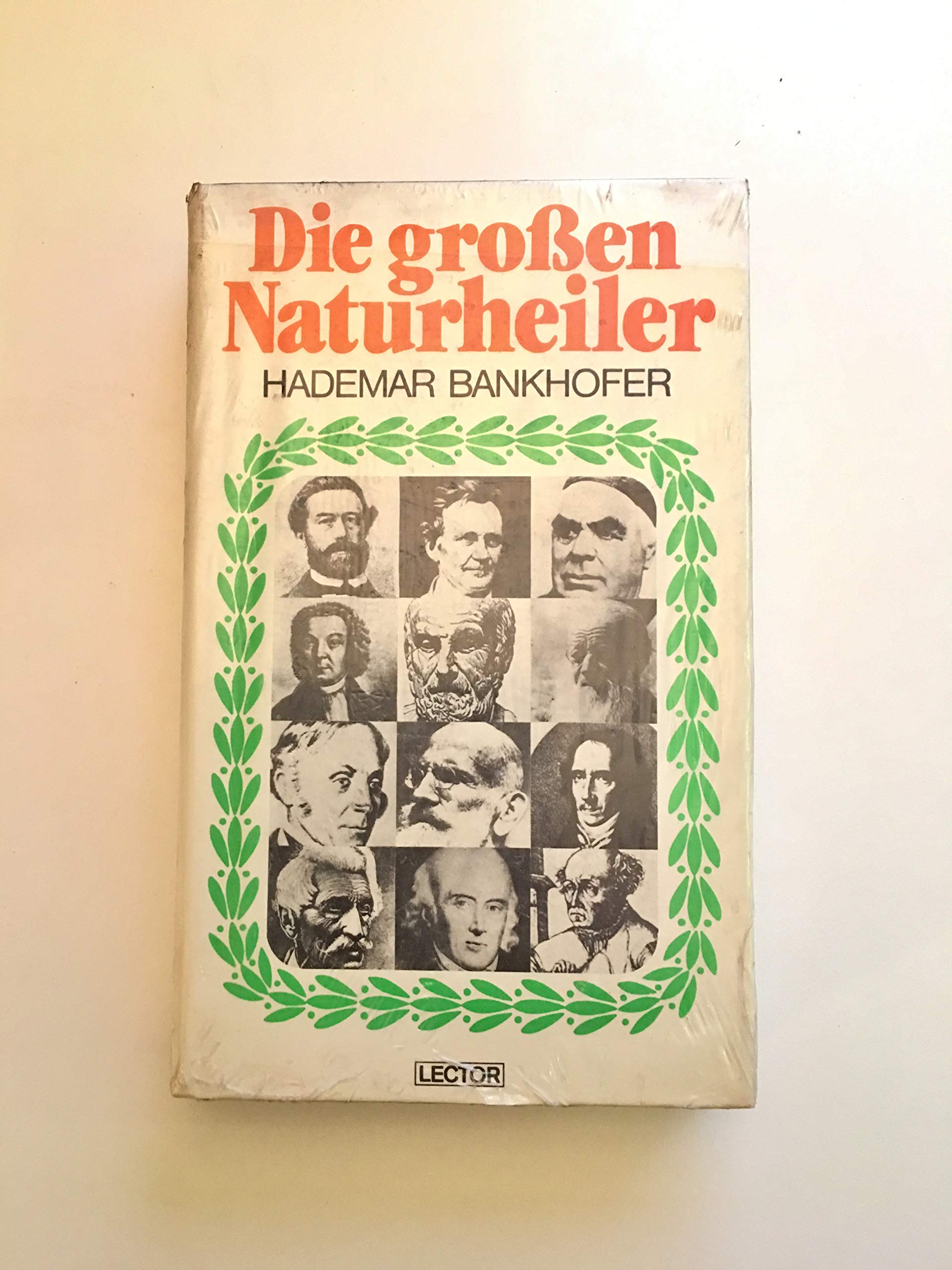 Die grossen Naturheiler. Ihr Leben - Ihre Lehren Science