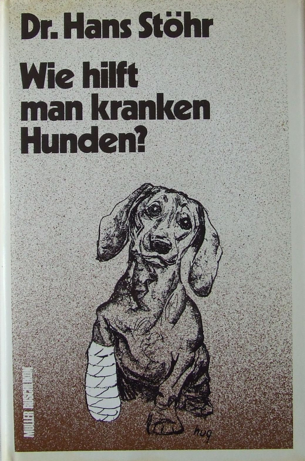 Wie hilft man kranken Hunden Books
