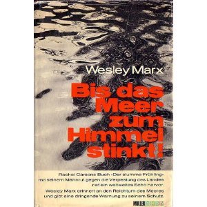 Bis das Meer zum Himmel stinkt. Wasser in Gefahr Books