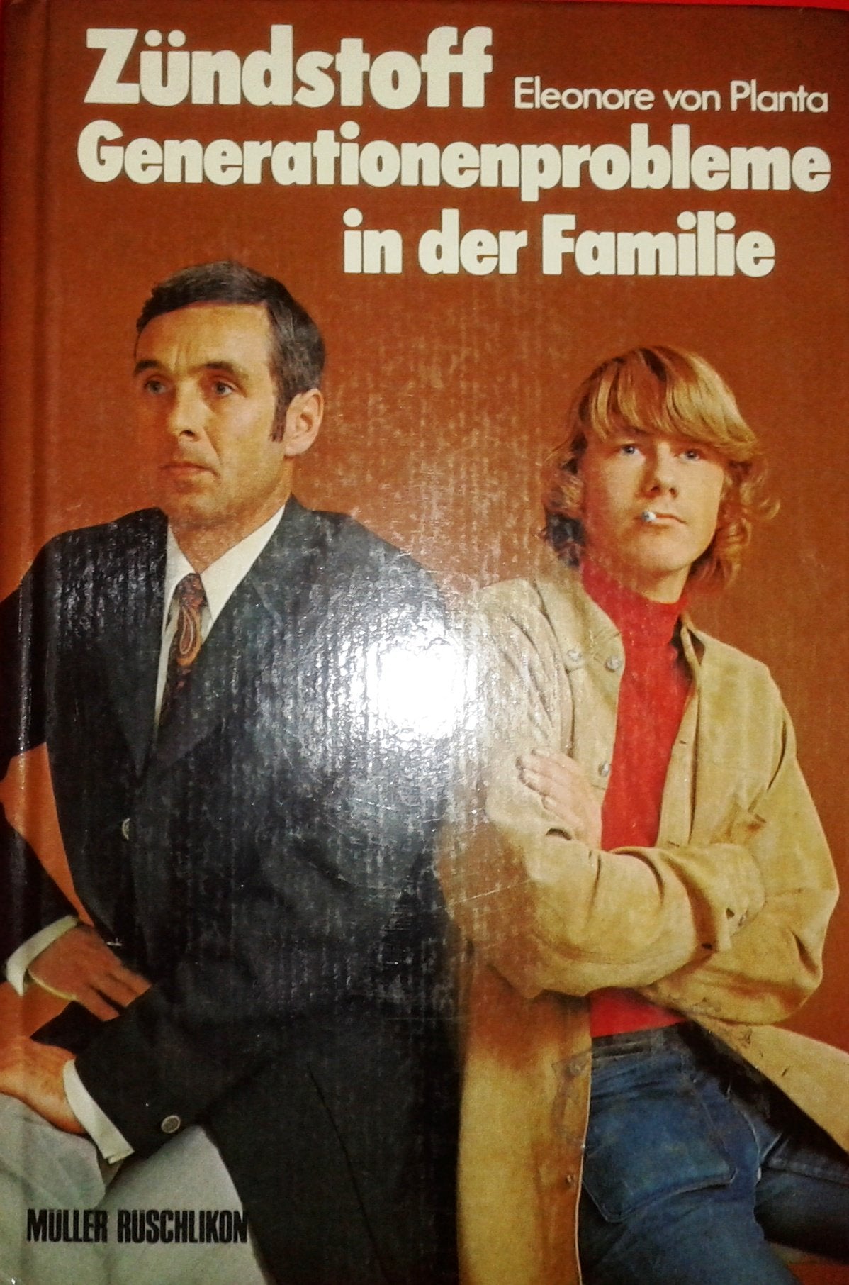Zündstoff. Generationsprobleme in der Familie Books