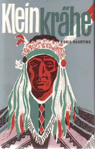 Kleinkrähe (Berühmte Indianer, weiße Kundschafter) Books