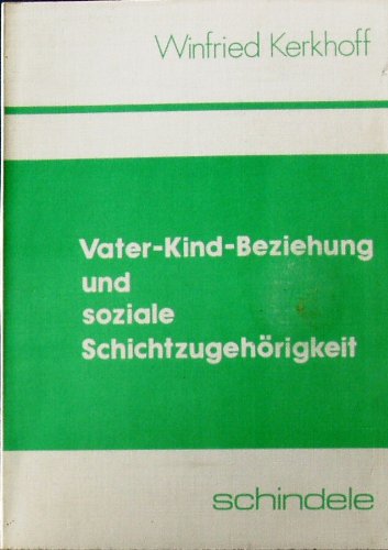 Vater-Kind-Beziehung und soziale Schichtzugehörigkeit Books