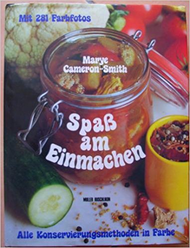 Spass am Einmachen. Books