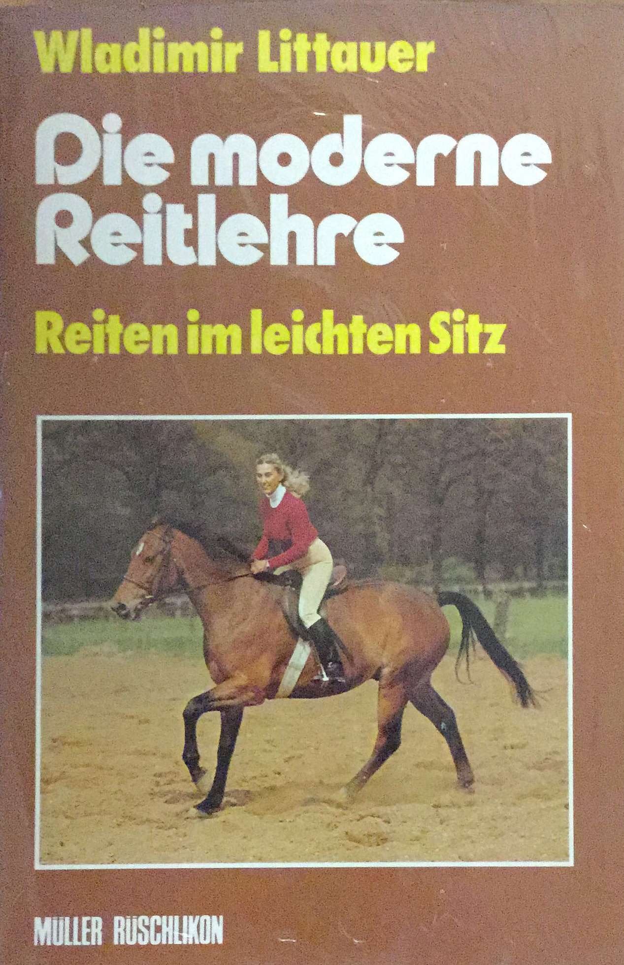 Die moderne Reitlehre. Reiten im leichten Sitz Leisure & Fun