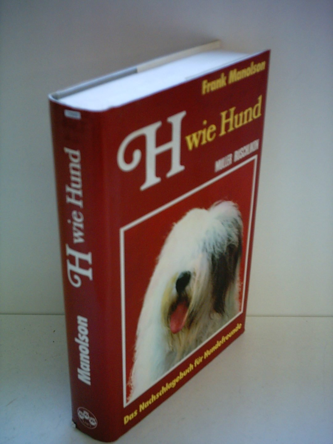 H wie Hund - Das Nachschlagebuch für Hundefreunde Books
