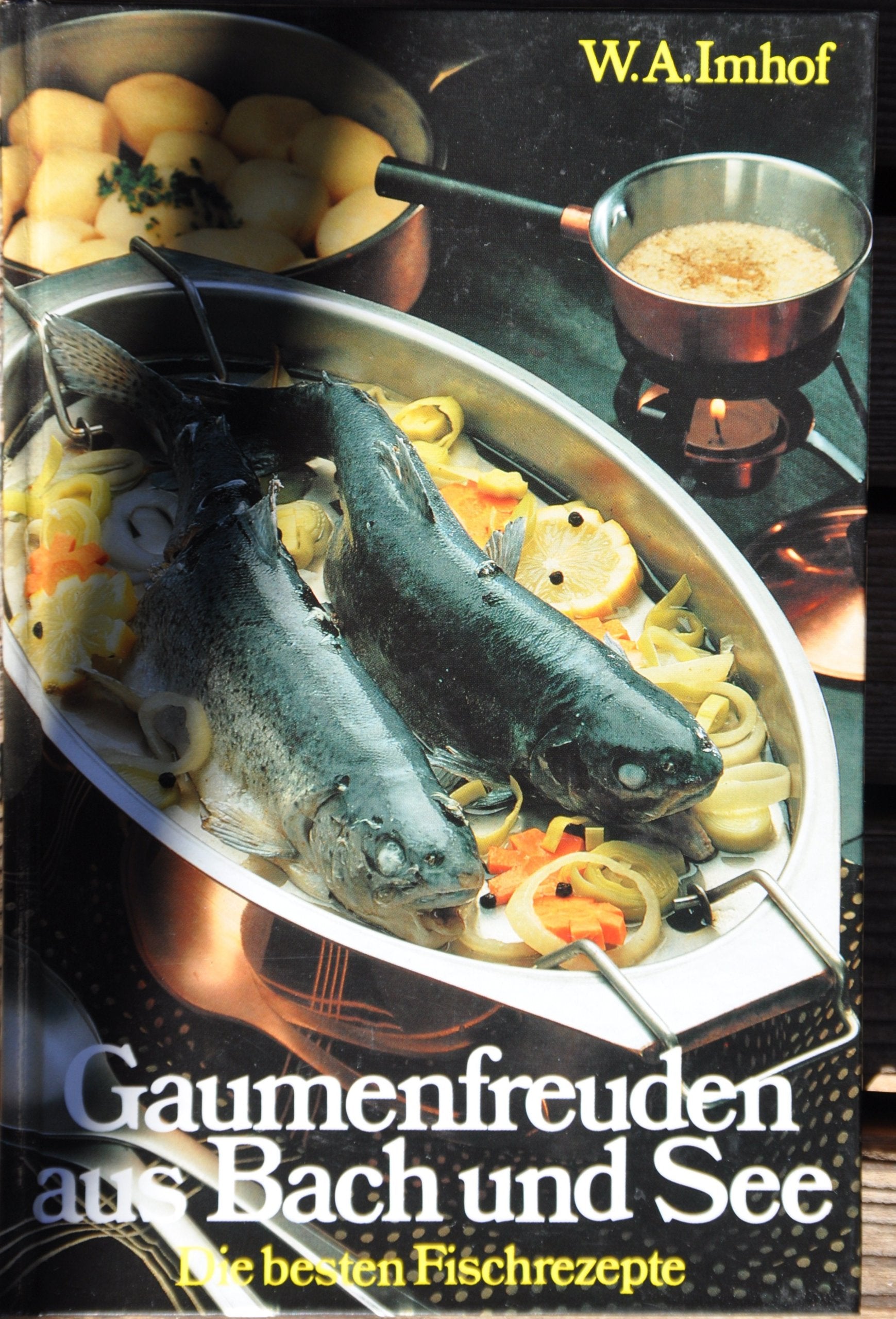 Gaumenfreuden aus Bach und See Books
