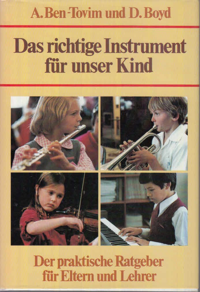 Das richtige Instrument für unser Kind. Der praktische Ratgeber für Eltern und Lehrer Books