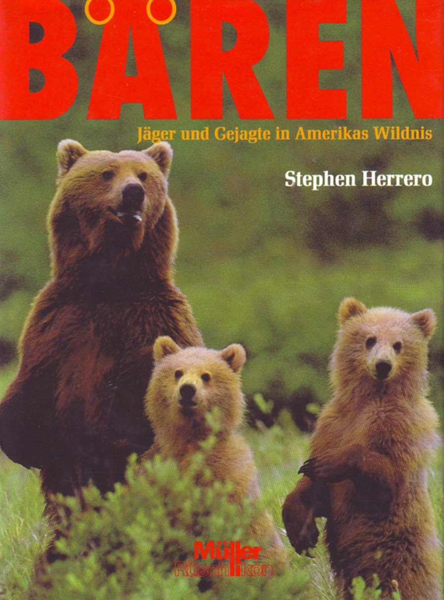 Bären Jäger und Gejagte in Amerikas Wildnis Memories