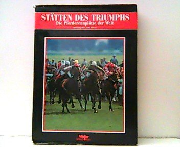Product Image: Stätten des Triumphs. Pferderennplätze der Welt