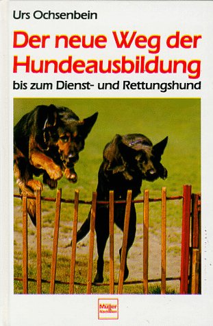 Der neue Weg der Hundeausbildung Natural Sciences Books