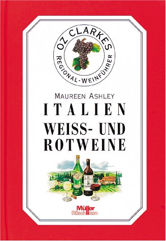 Italien, Weißweine und Rotweine Cooking & Enjoying