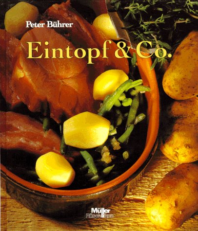 Eintopf und Co. Cooking & Enjoying