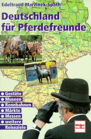 Deutschland für Pferdefreunde Travel Guides