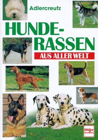 Hunderassen aus aller Welt Books