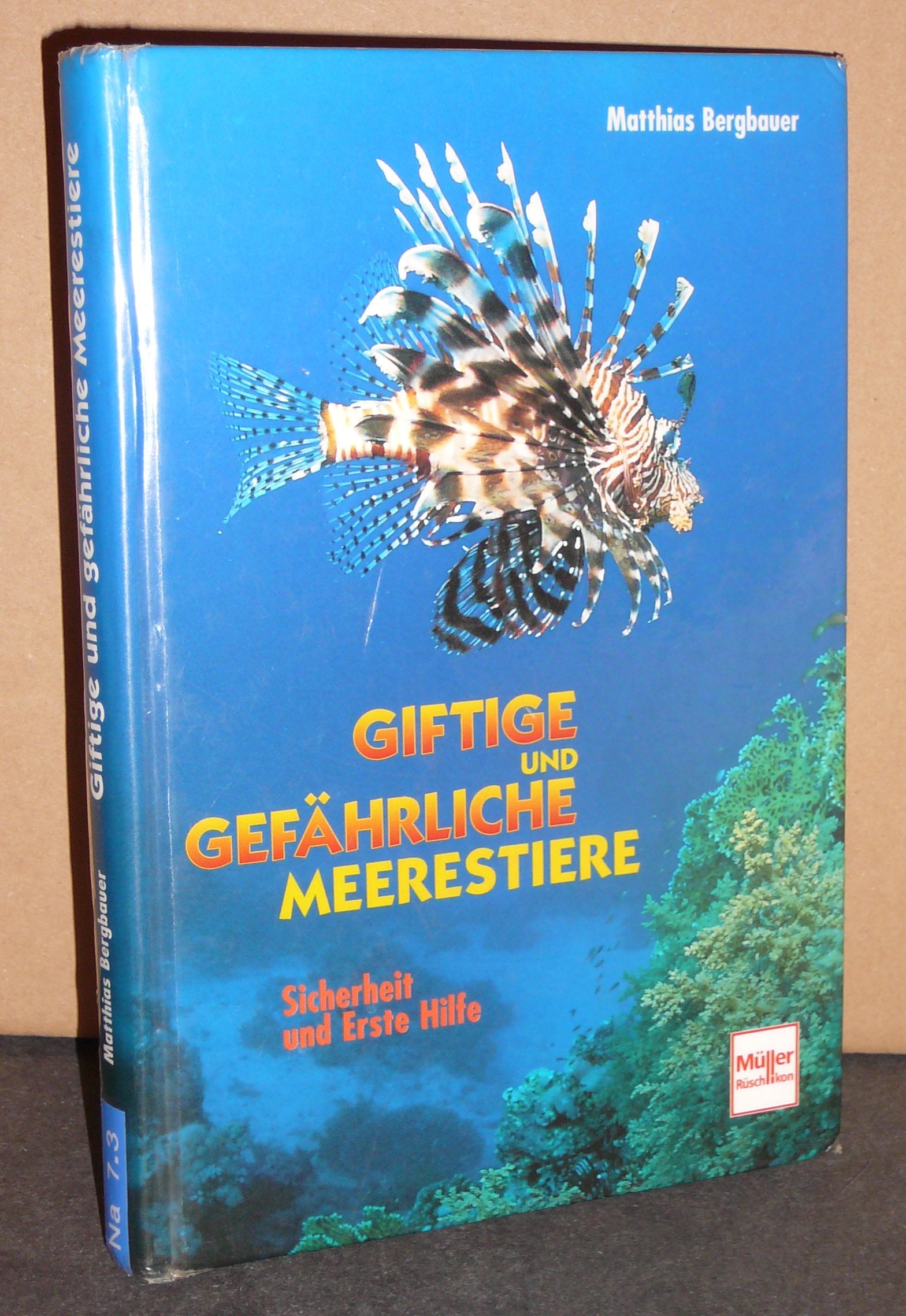 Giftige und gefährliche Meerestiere. Sicherheit und Erste Hilfe Natural Sciences