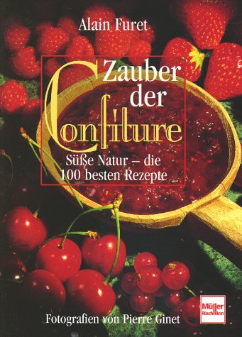 Zauber der Confiture Cooking & Enjoying