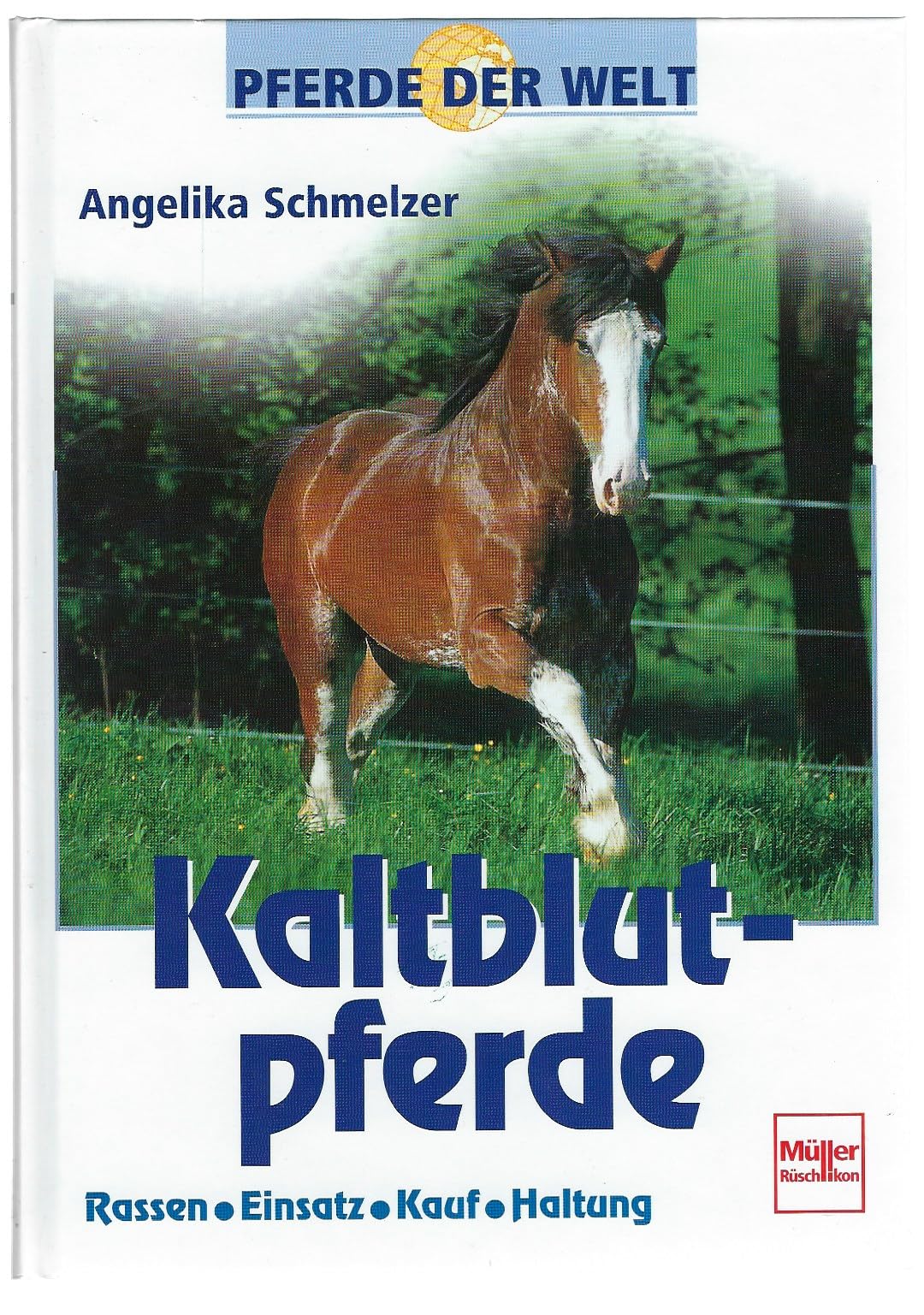 Kaltblutpferde. Pferde der Welt. Books
