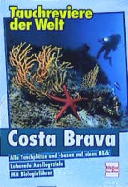 Tauchreviere der Welt, Costa Brava Travel