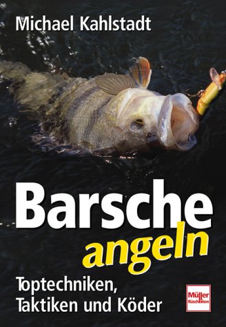 Product Image: Barsche angeln. Toptechniken - Taktiken und Köder