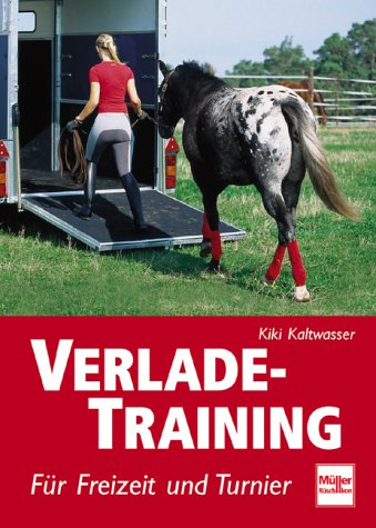Verlade-Training. Für Freizeit und Turnier Books