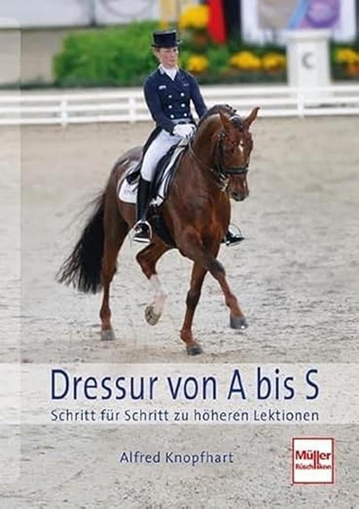 Dressur von A bis S Pets