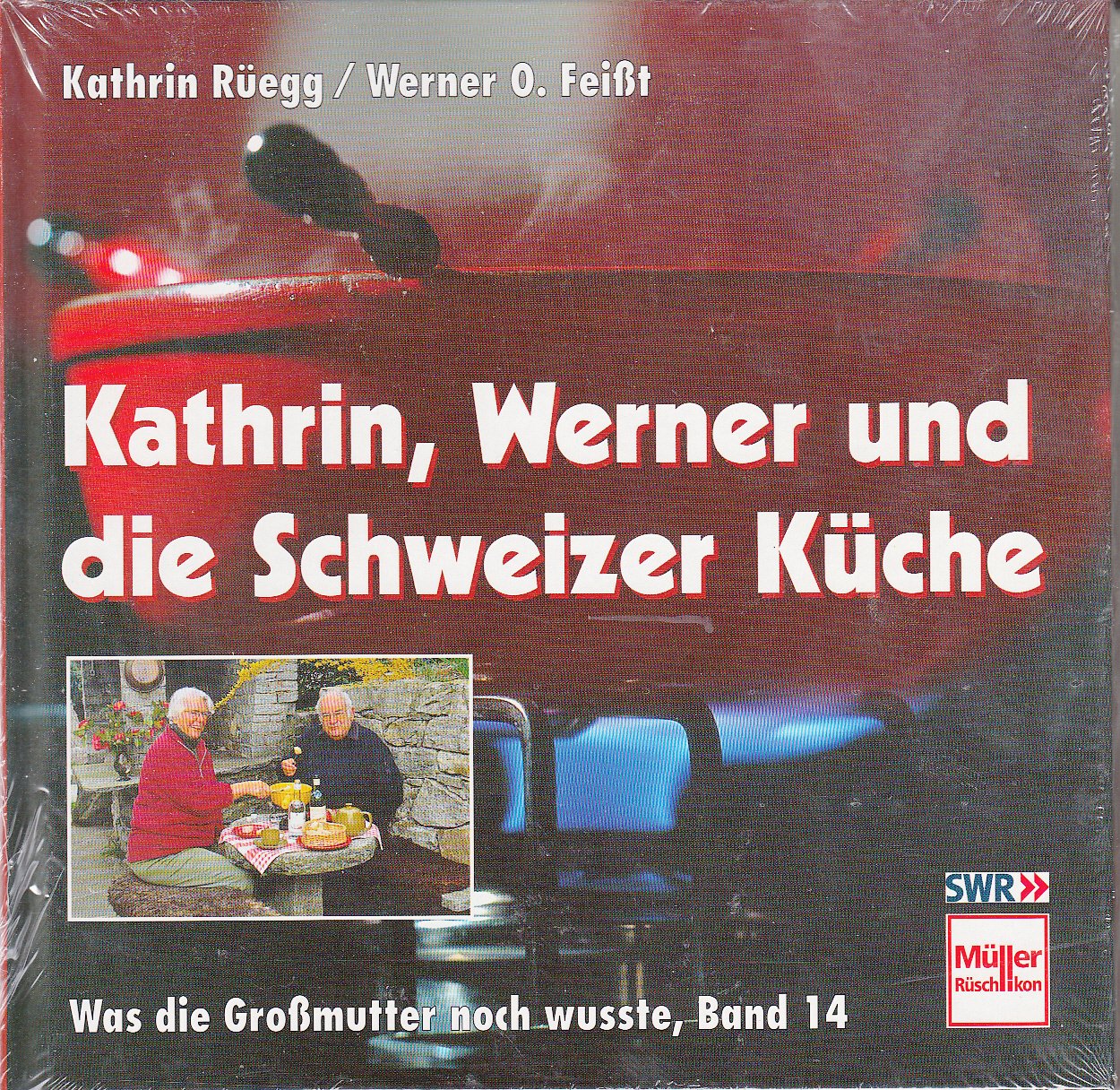 Kathrin, Werner und die Schweizer Küche Cooking & Enjoying
