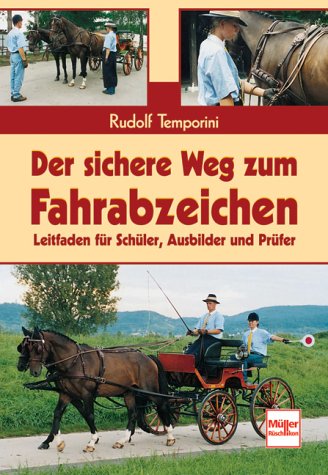 Der sichere Weg zum Fahrabzeichen: Leitfaden für Schüler, Ausbilder und Prüfer Pets