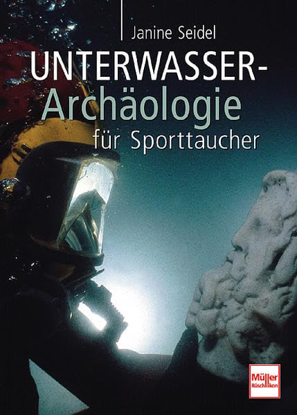 Unterwasser-Archäologie für Sporttaucher Leisure & Fun