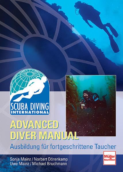 SDI Advanced Diver Manual: Ausbildung für fortgeschrittene Taucher Leisure & Fun