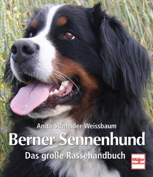 Der Berner Sennenhund: Das große Rassehandbuch Pets