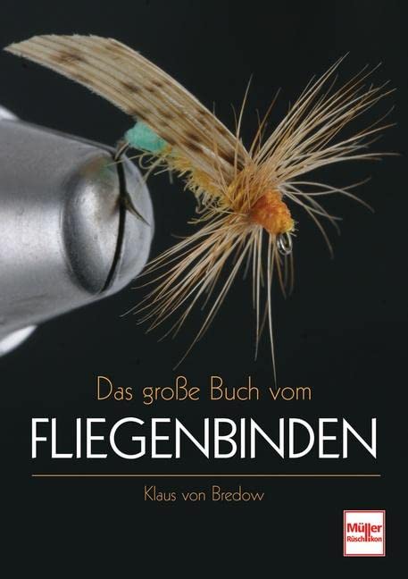 Das große Buch vom Fliegenbinden Business & Technology