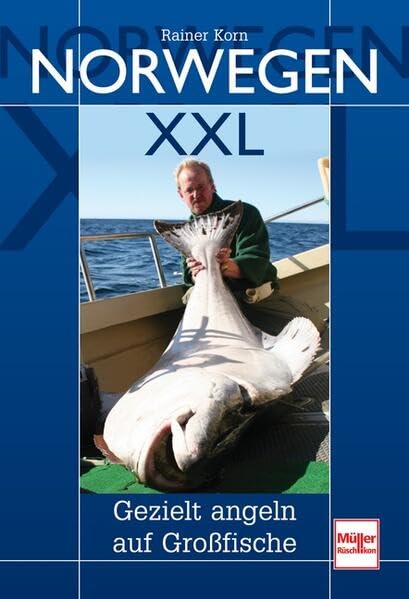 Norwegen XXL: Gezielt angeln auf Großfische Leisure & Fun