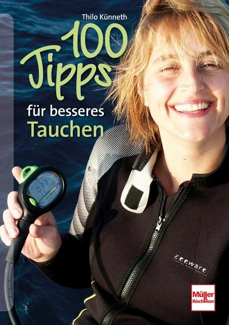 100 Tipps für besseres Tauchen Leisure & Fun