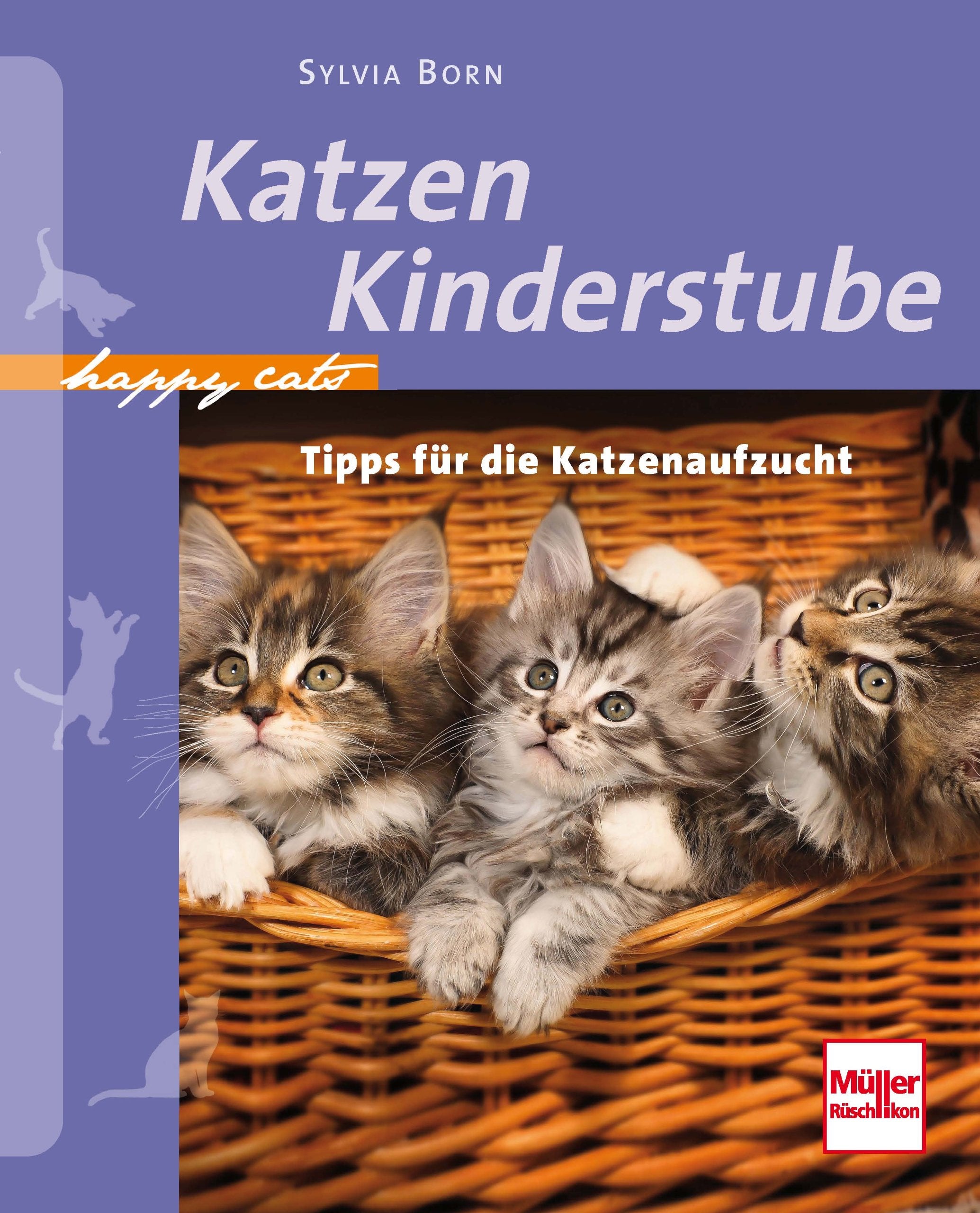 Happy Cats: Katzenkinderstube Books about Pets