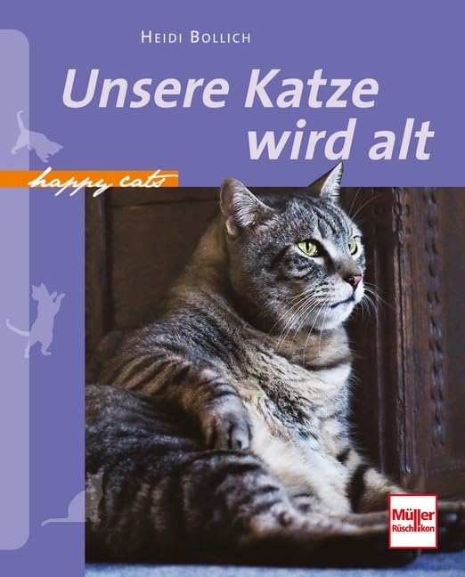 Happy Cats: Unsere Katze wird alt Books about Pets