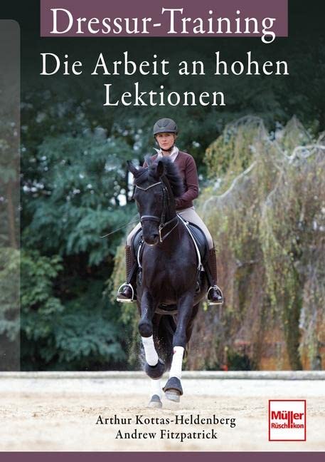 Dressur-Training: Die Arbeit an hohen Lektionen Pets