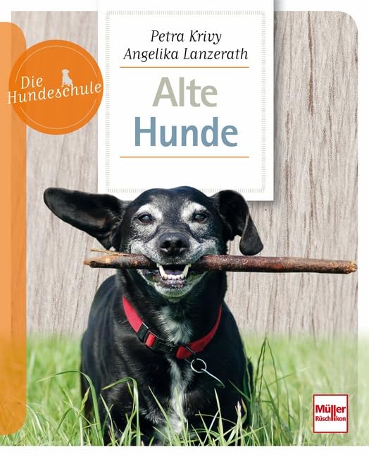 Alte Hunde Books about Pets