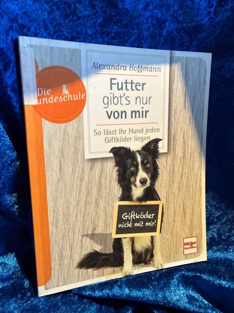 Product Image: Futter gibt's nur von mir