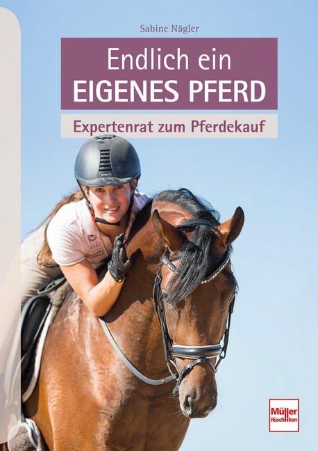 Endlich ein eigenes Pferd Books about Pets