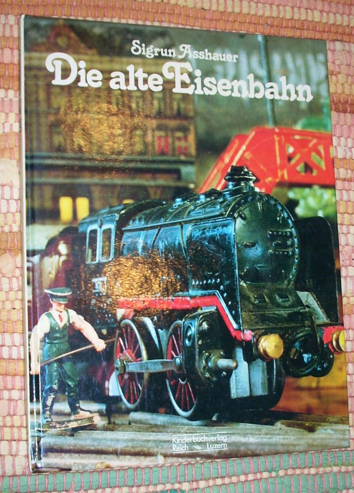 Die alte Eisenbahn. Books
