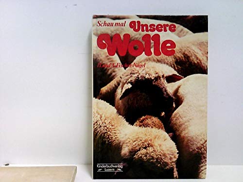 Schau mal: Unsere Wolle Books